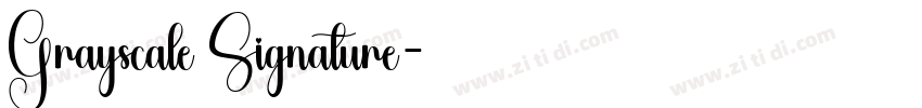 Grayscale Signature字体转换